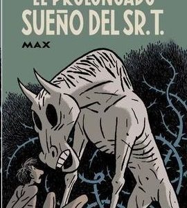 El Prolongado Sueño Del Sr. T.