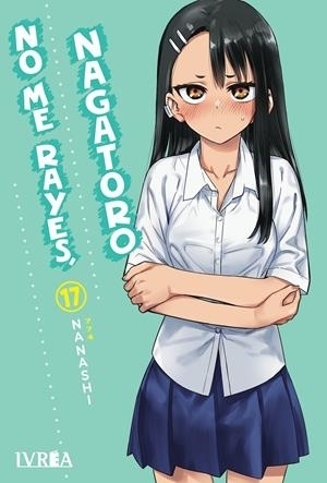 No Me Rayes, Nagatoro Nº17