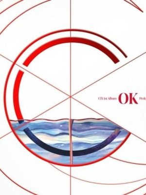 CIX -  OK PROLOGUE: BE OK  [Ripple Version]