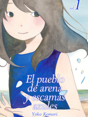 El Pueblo de Arena y Escamas Azules Nº01