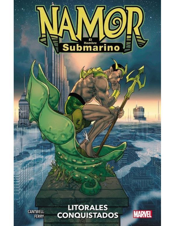 Namor: Litorales Conquistados (Cómic 100% Marvel)
