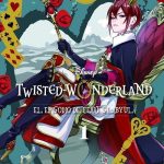 Twisted Wonderland Nº01 de 4
