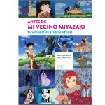 Antes de mi Vecino Miyazaki