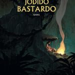 Jodido Bastardo Nº01 – Isabel