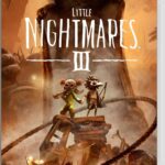 Little Nightmares III SWITCH