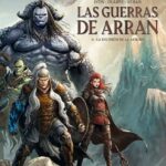 Las Guerras de Arran Nº05: La Decisión de la Sangre