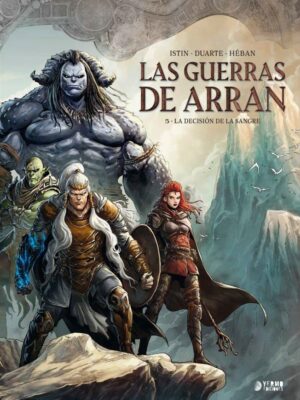 Las Guerras de Arran Nº05: La Decisión de la Sangre