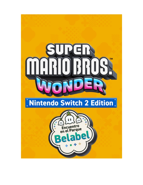 Super Mario Bros. Wonder Nintendo Switch 2 Edition + Encuentro en el Parque Belabel Switch 2